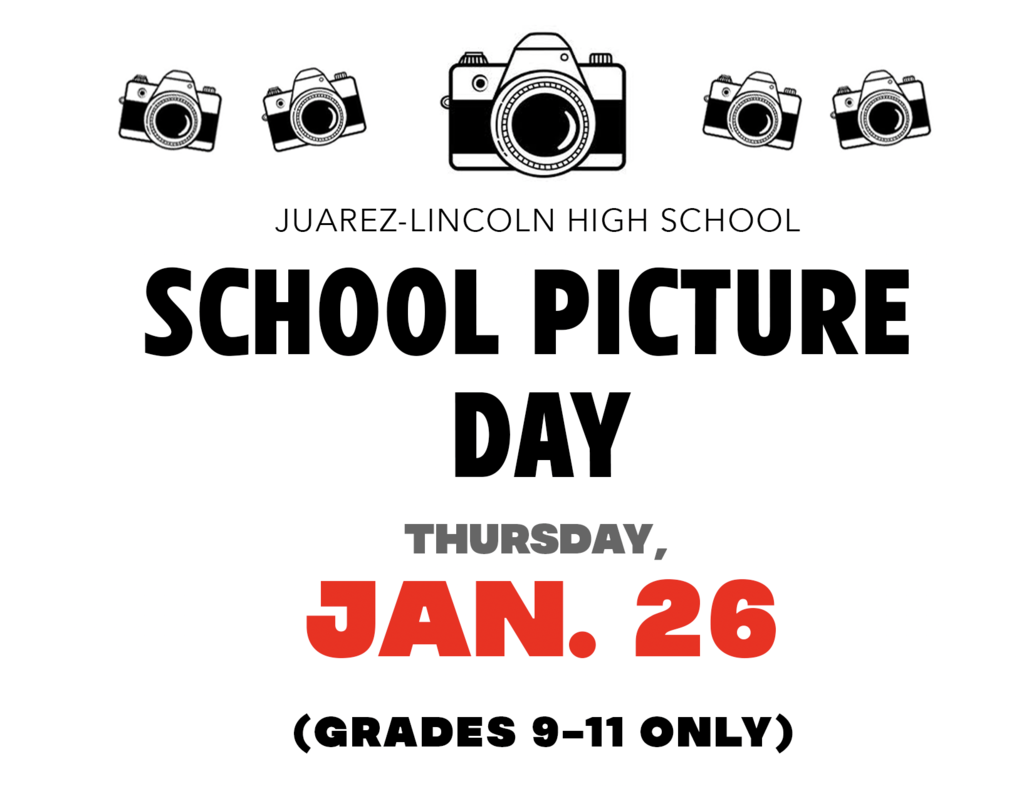 JLHS School picture day Thursday, Jan 26- Grades 9-11 only