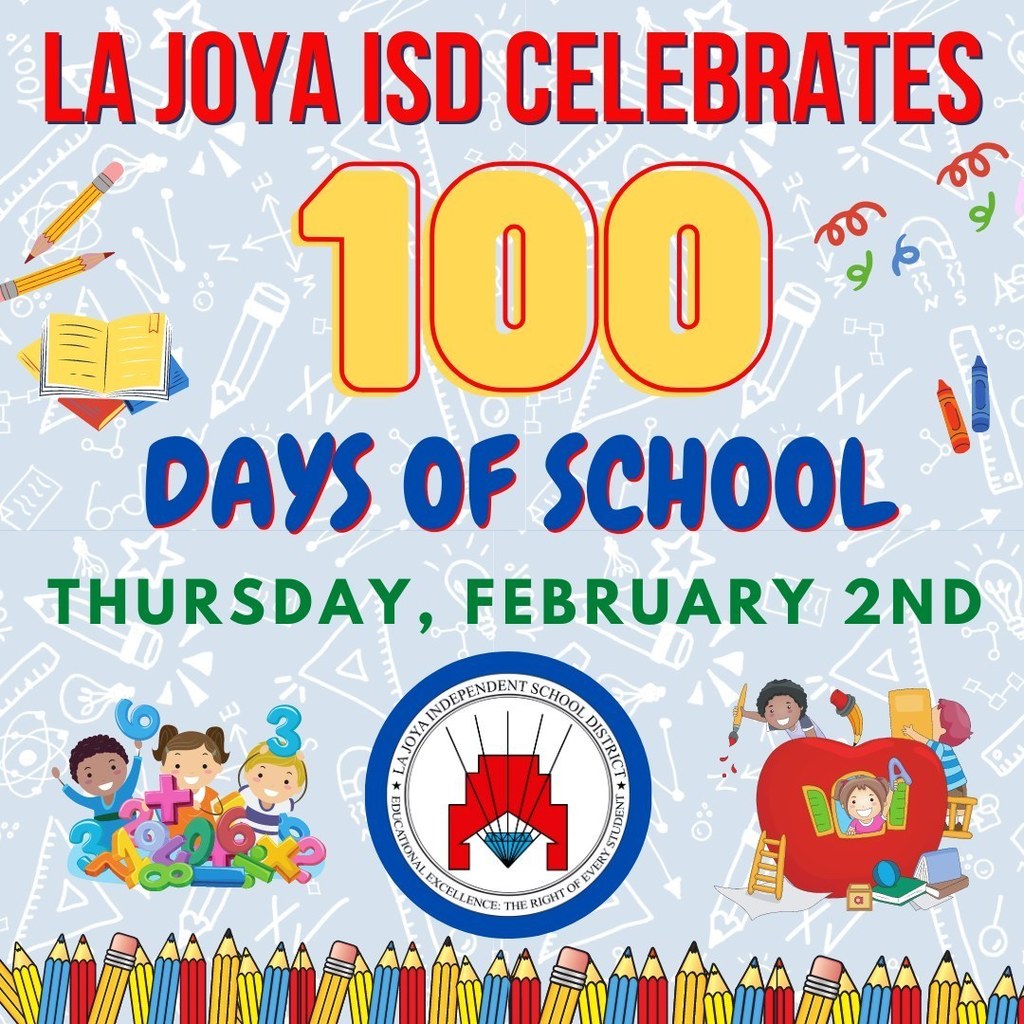 Happy 𝟏𝟎𝟎 days of school, La Joya ISD Family! Thank you, students, faculty, and staff, for these amazing 100 days of school. 𝟏𝟎𝟎 Days Smarter, 𝟏𝟎𝟎 Days Brighter! 