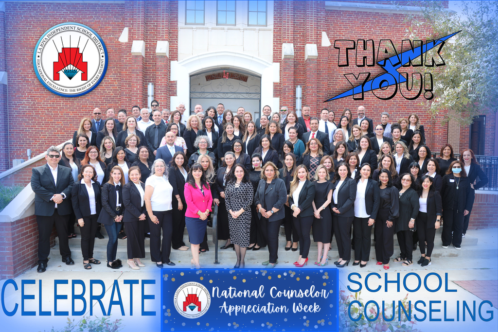 Thank you to our La Joya ISD School Counselors for all you do! Happy National School Counseling Week