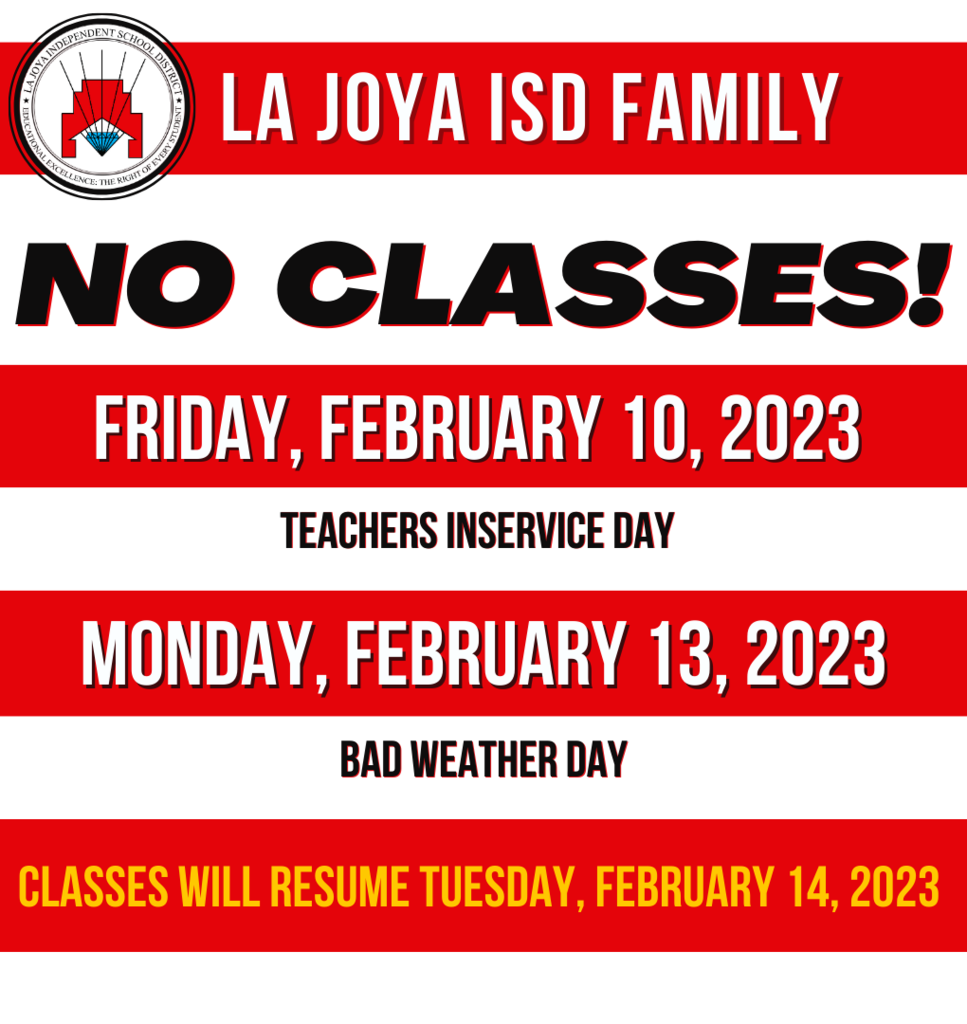 ⏰ Friendly Reminder ! NO CLASSES! Friday, Feb. 10 & Monday, Feb. 13 