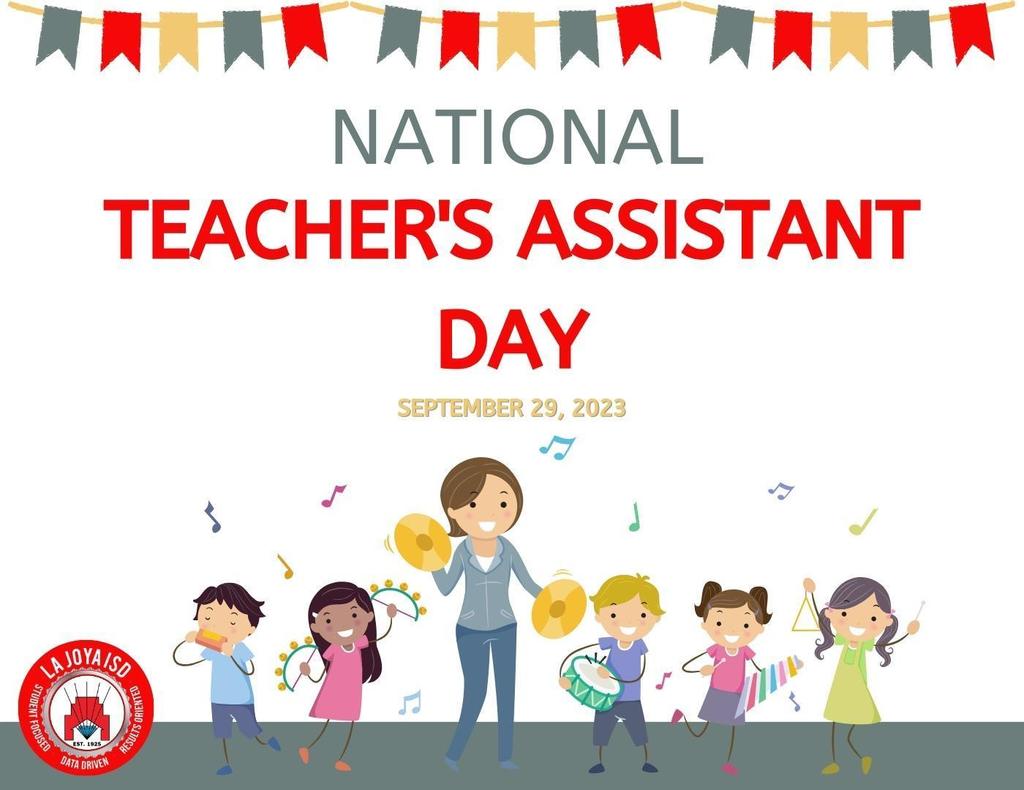 It's National Teacher's Assistant Day!