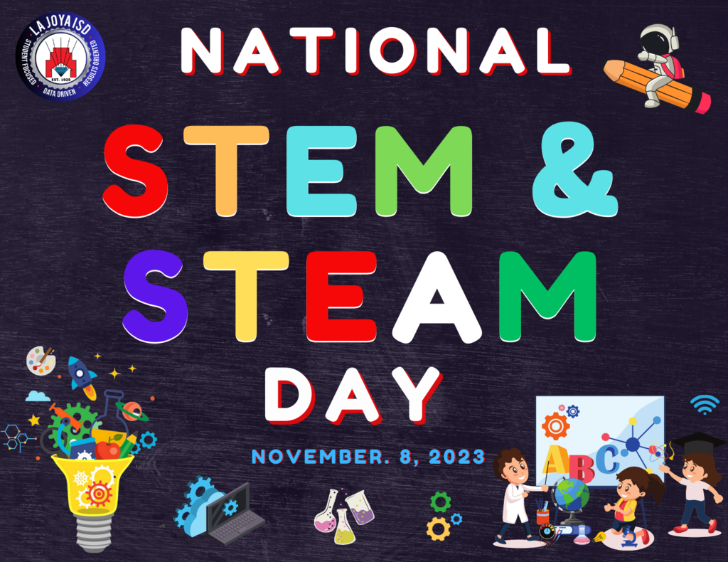 La Joya ISD celebrates National STEM/STEAM Day! 